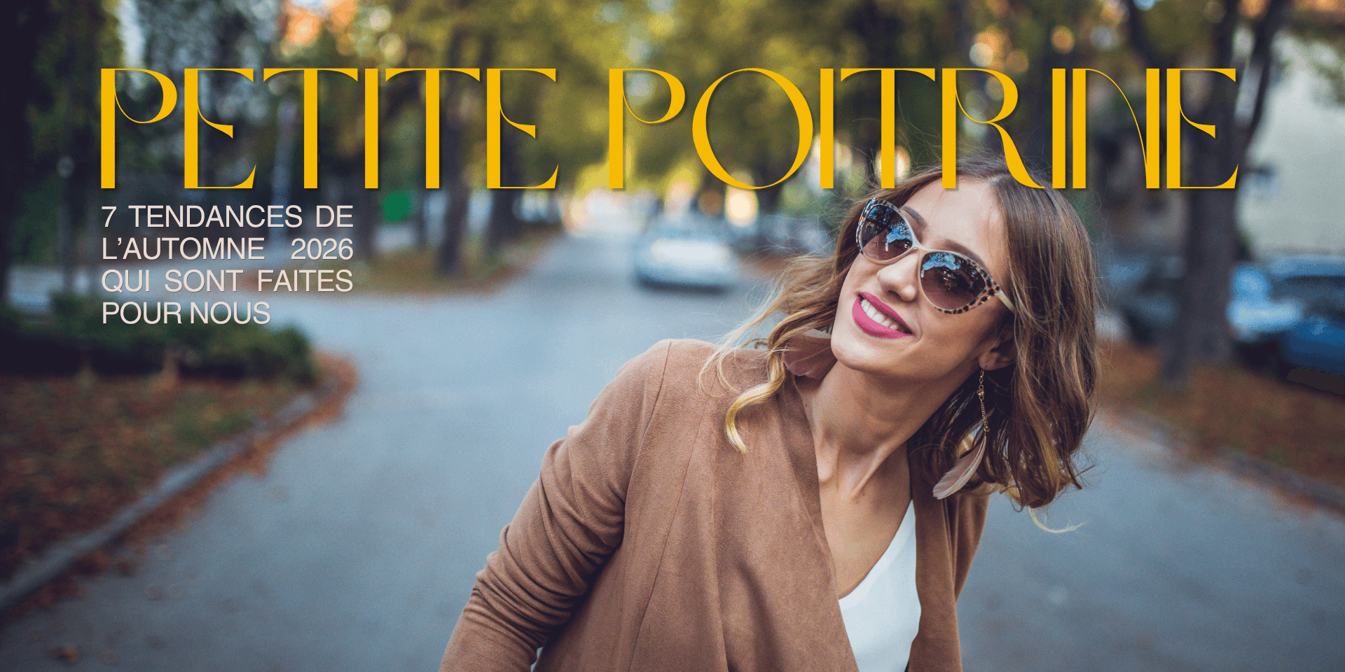 Petite poitrine : 7 tendances de l’automne 2026 qui sont faites pour nous